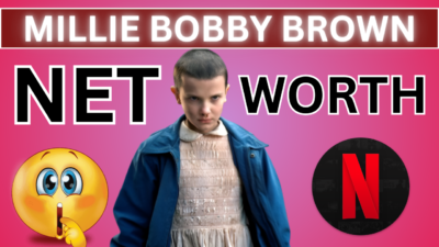 Millie Bobby Brown Net Worth